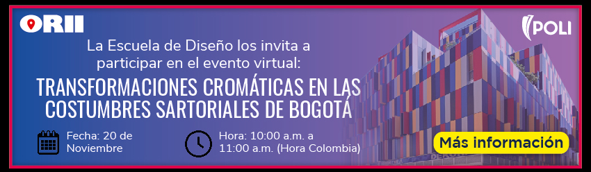 Evento virtual: Transformaciones cromáticas en las costumbres sartoriales en Bogotá